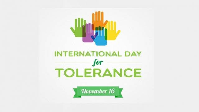 16th November is ‘International Day for Tolerance’