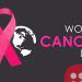 4th February is World Cancer Day