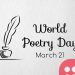 World Poetry Day: Famous lines from the greatest poems ever