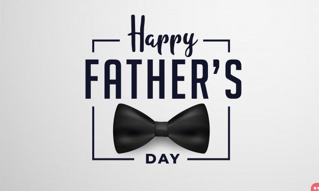 Happy Father’s Day to all the fathers out there…