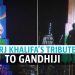 Burj Khalifa lights up to pay tribute to Mahatma Gandhi
